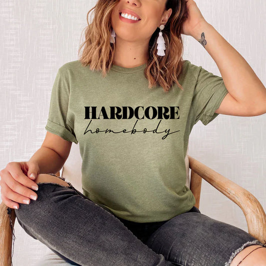 Hardcore Homebody T-shirt
